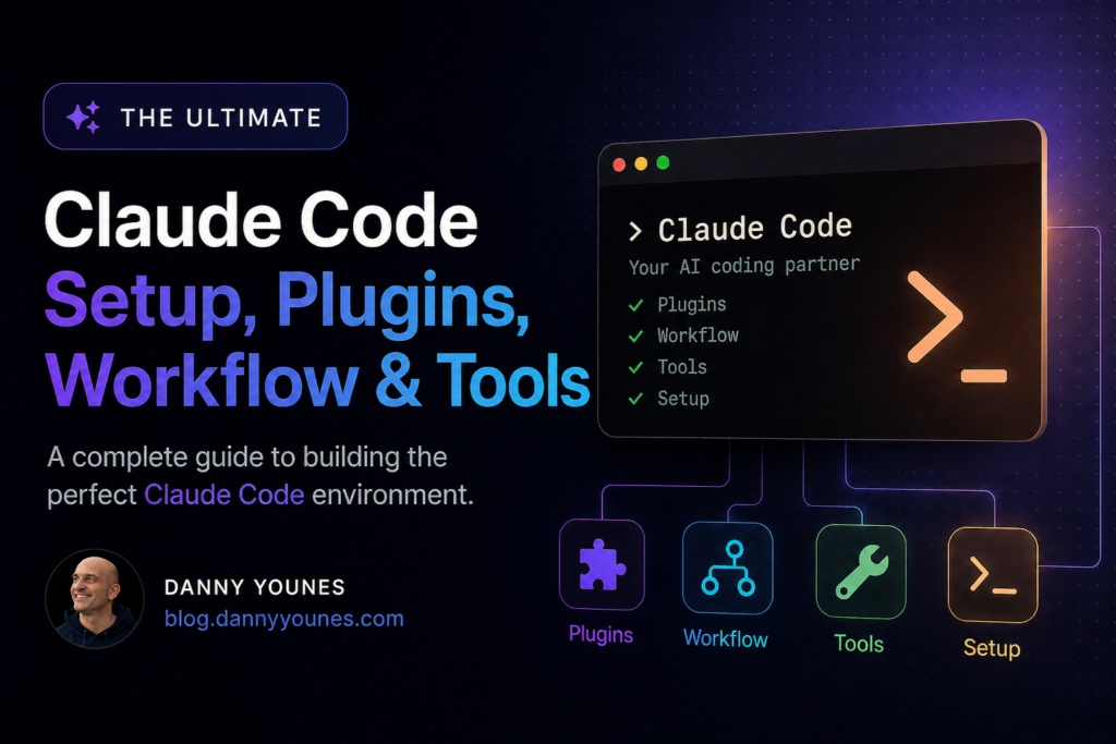 The Ultimate Claude Code Setup: Plugins, Workflow, and Tools