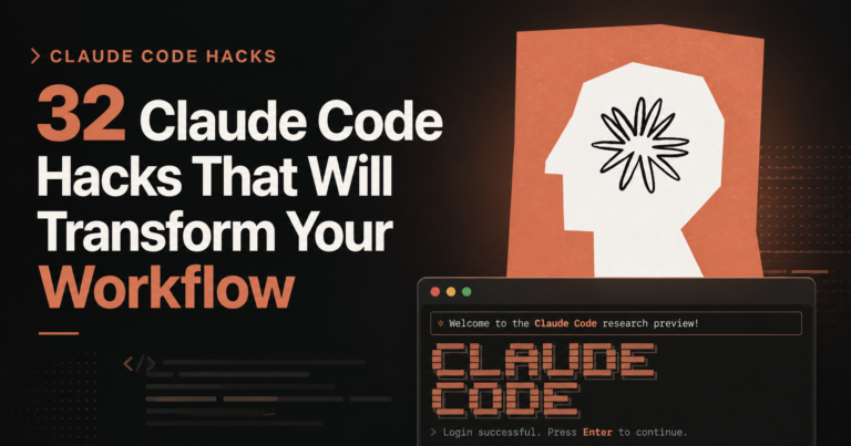 32 Claude Code Hacks That Will Transform Your Workflow